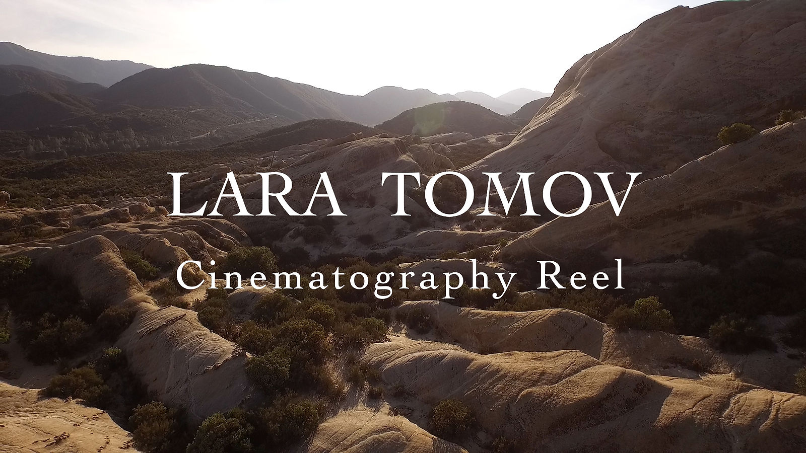 Lara Tomov Cinematography Reel